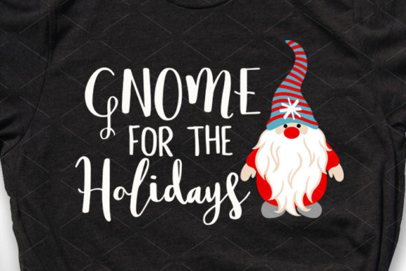 Gnome for the Holidays Christmas Shirt Illustrations